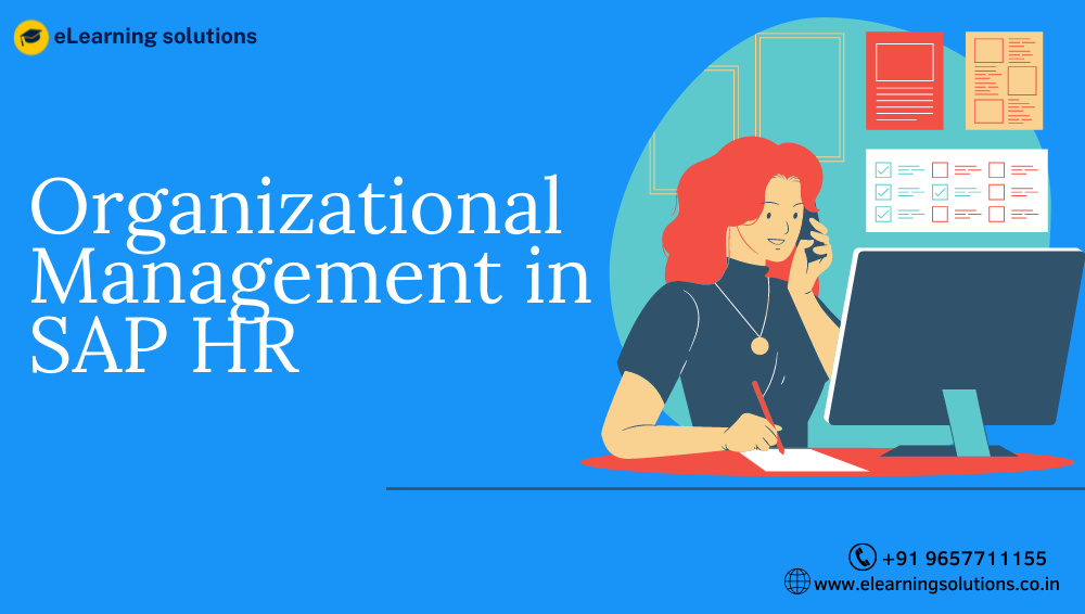 Organizational Management in SAP HR