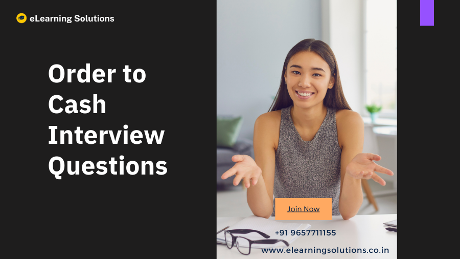 Order to Cash Interview Questions