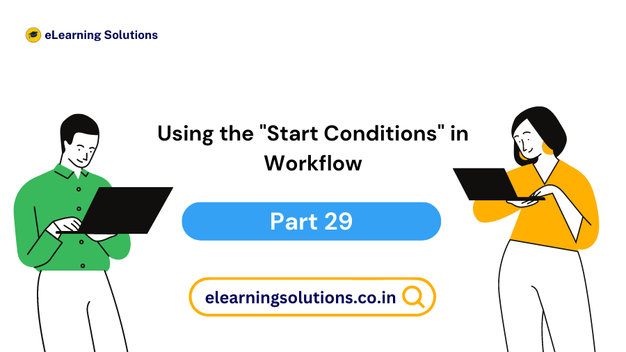 Using Start Conditions in SAP Workflow