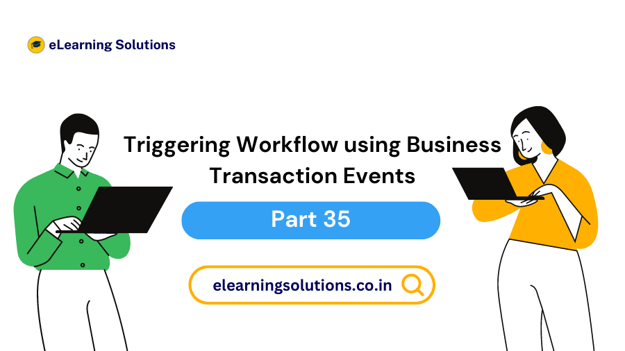Triggering SAP Workflow Using Business Transaction Events