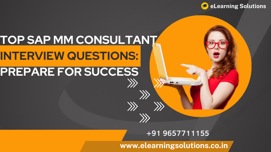 Top SAP MM Consultant Interview Questions Prepare for Success