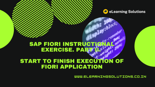3D illustration showing the complete execution flow of an SAP Fiori application from ABAP backend development to Fiori Launchpad deployment and user interaction.