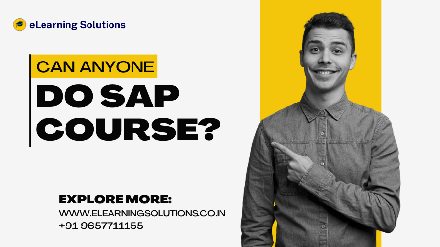 Can anyone do SAP Course