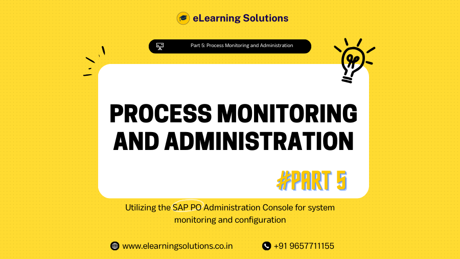 Process Monitoring and Administration