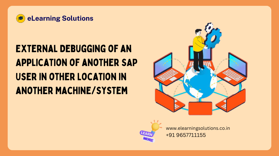 External debugging of another SAP user's application in SAP ABAP