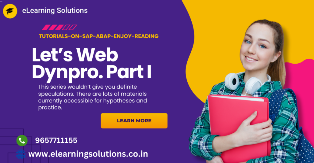 Introduction to Web Dynpro for ABAP – Part 1 tutorial series