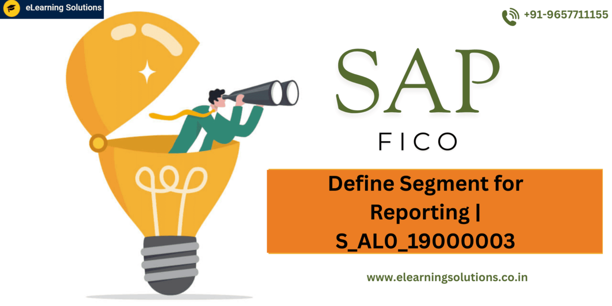 SAP transaction S_AL0_19000003 – Define segment for reporting configuration screen.