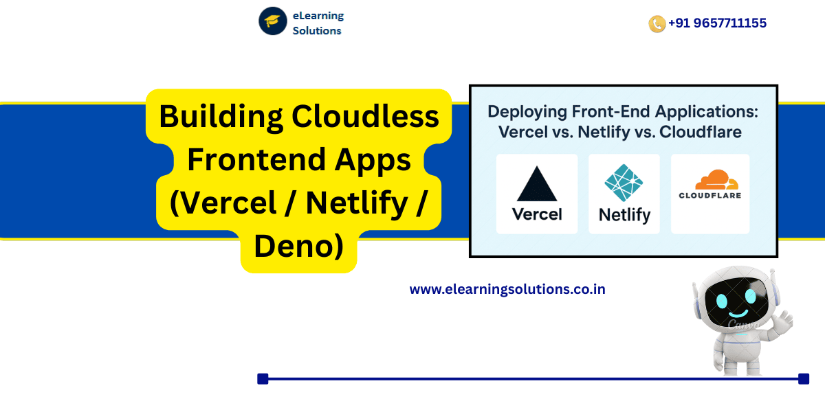 Building Cloudless Frontend Apps using Vercel Netlify and Deno