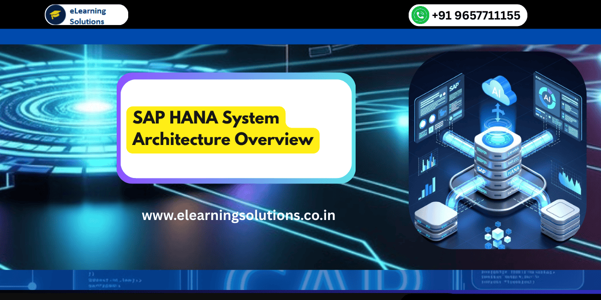 SAP HANA System Architecture Overview