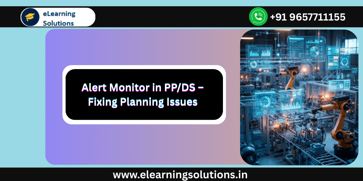 Alert Monitor in PP/DS highlighting planning issues