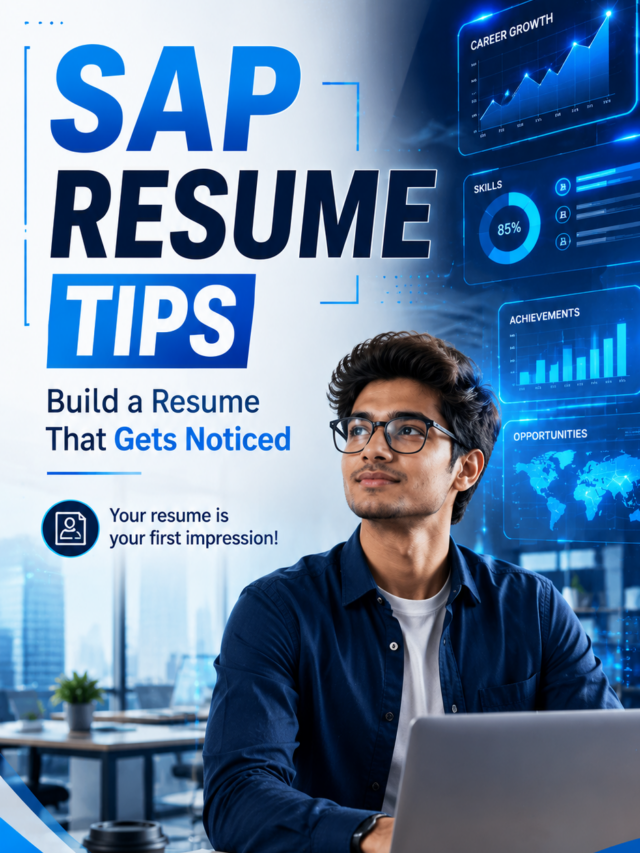 SAP Resume Tips: 7 Ways to Create a Job-Winning Resume