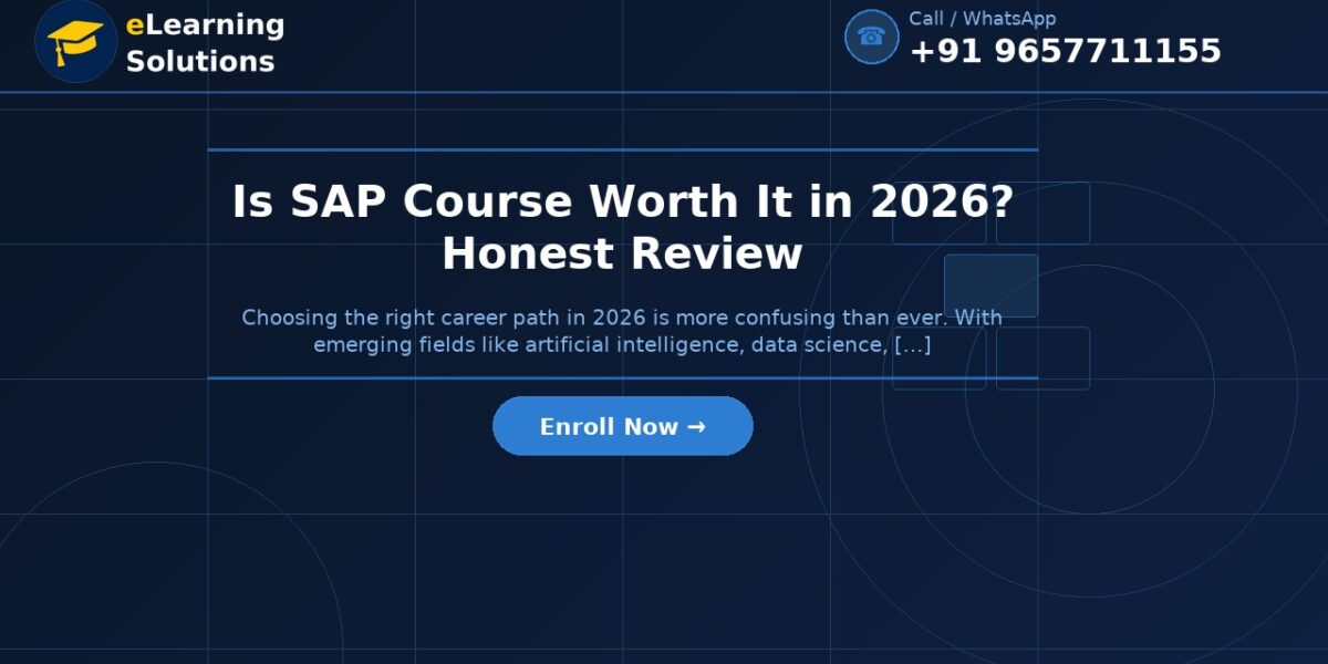 Is SAP Course Worth It in 2026? Honest Review