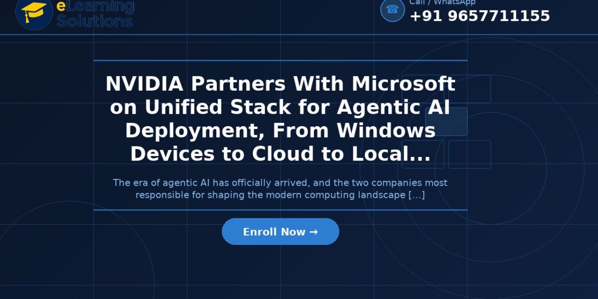 NVIDIA Partners With Microsoft on Unified Stack for Agentic AI Deployment, From Windows Devices to Cloud to Local