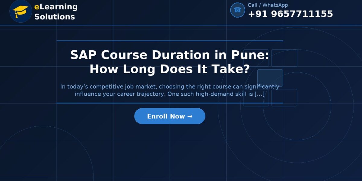 SAP Course Duration in Pune: How Long Does It Take?