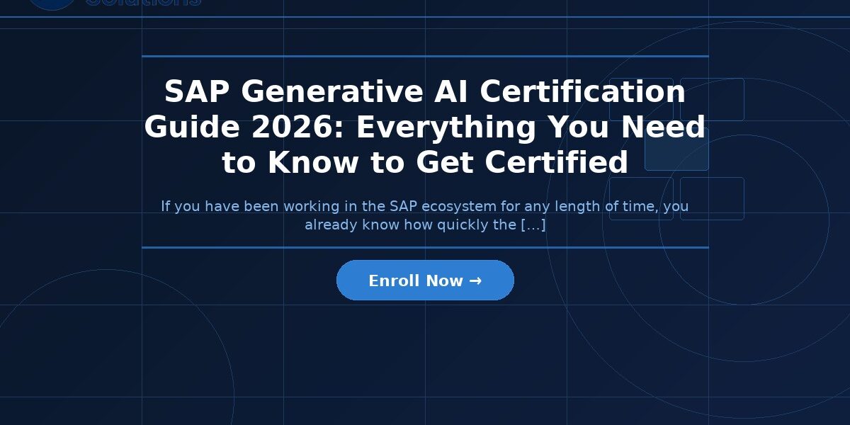 SAP Generative AI Certification Guide 2026: Everything You Need to Know to Get Certified