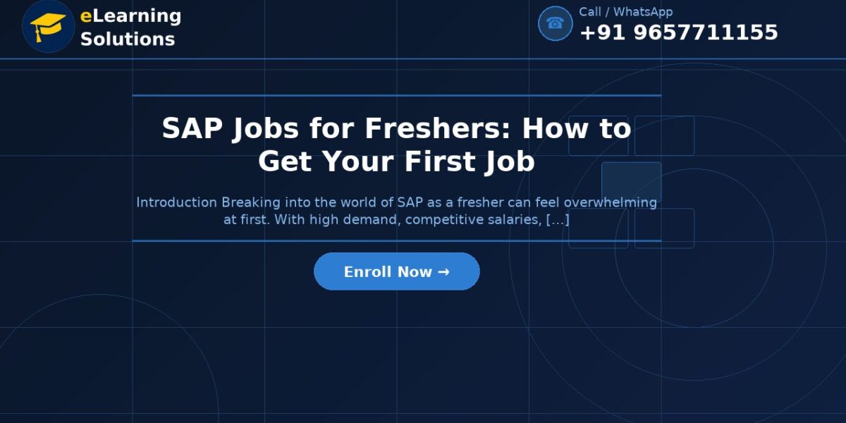 SAP Jobs for Freshers: How to Get Your First Job